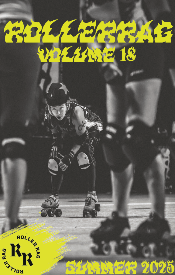 Roller Rag Volume 18 Summer 2025