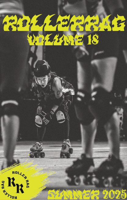 Roller Rag Volume 18 Summer 2025