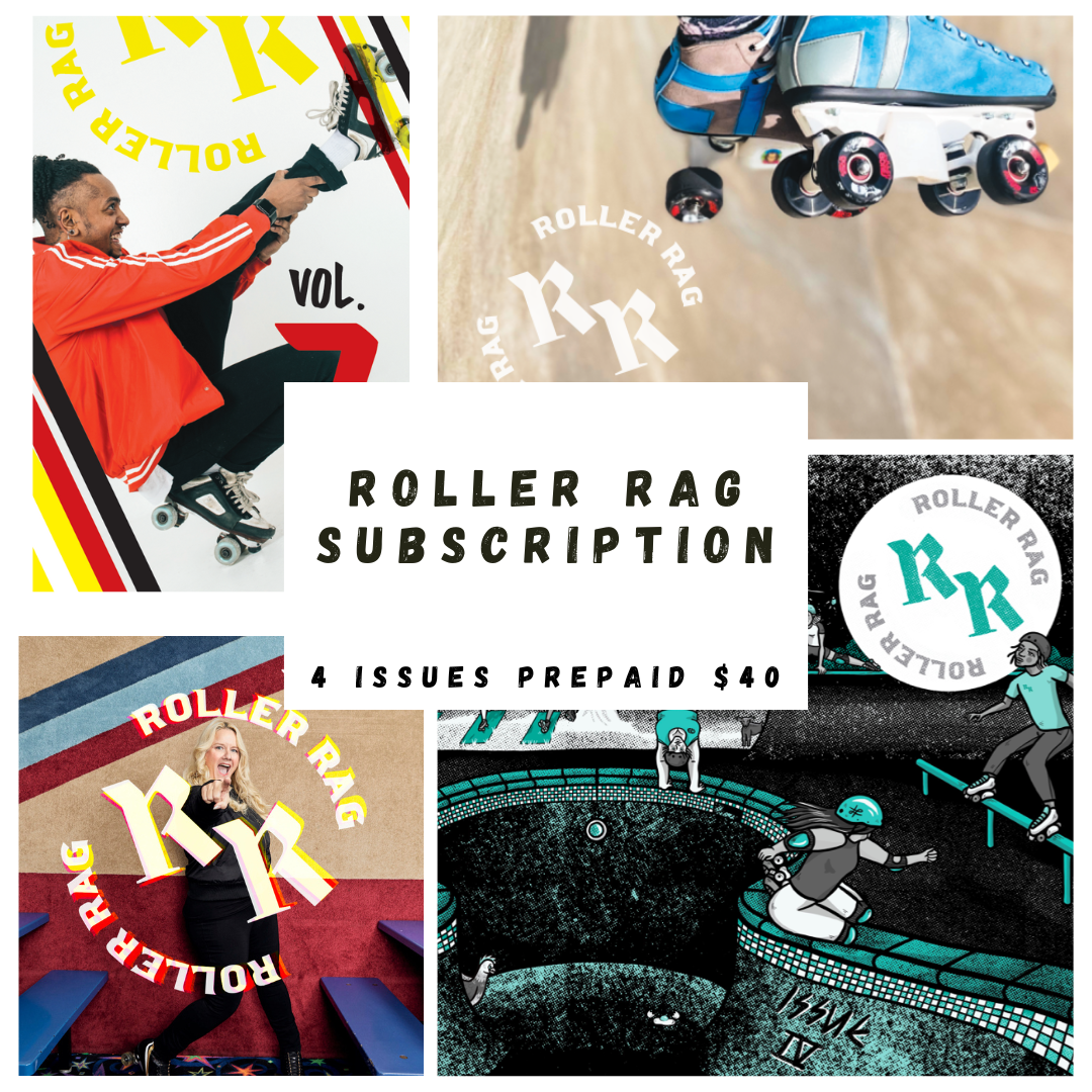 Roller Rag Annual Subscription — 4 issues for $40 ($10 each with free U.S. shipping)